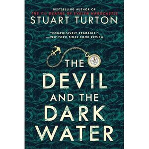 The Devil and the Dark Water -- Stuart Turton
